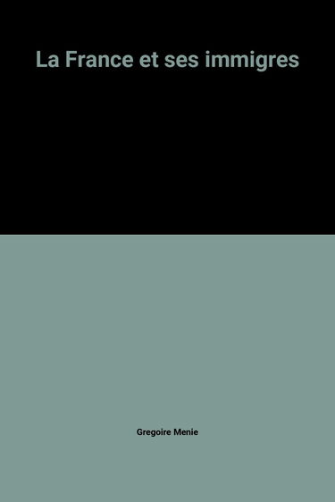 La France et ses immigrés : lettres et réponses