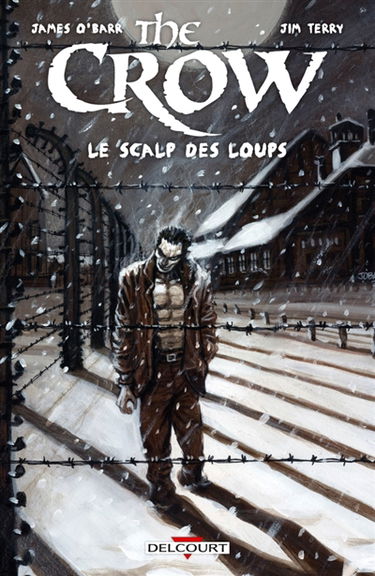 The crow : le scalp des loups