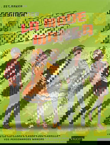 Dessiner la mode manga : plus de 100 looks à créer pour habiller vos personnages manga