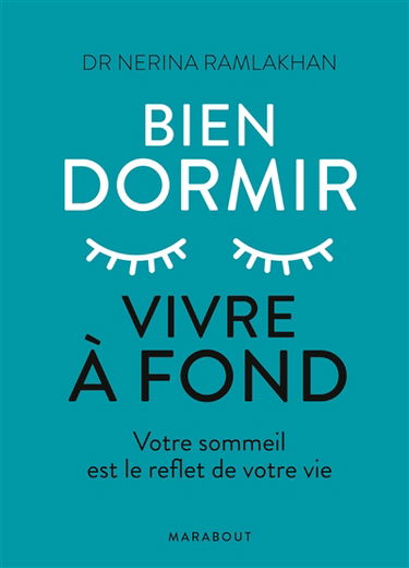Bien dormir, vivre à fond