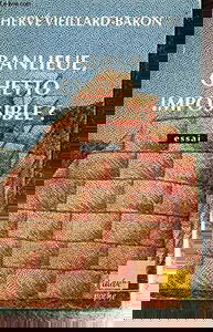 Banlieue, ghetto impossible