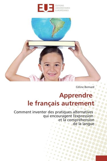 Apprendre le français autrement