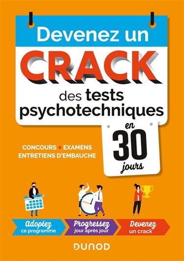 Devenez un crack des tests psychotechniques en 30 jours : concours, examens, entretiens d'embauche