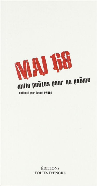 Mai 68 : mille poètes pour un poème