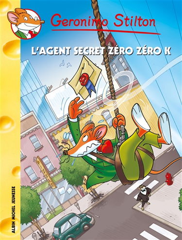 Geronimo Stilton. Vol. 53. L'agent secret Zéro Zéro K