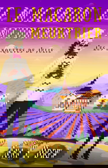 Le macaron meurtrier: Un polar cosy, excellent moment d’évasion