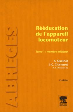 Couverture de Rééducation de l'appareil locomoteur. Vol. 1. Membre inférieur