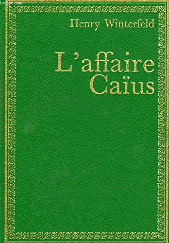 L'Affaire Caïus (Bibliothèque verte)
