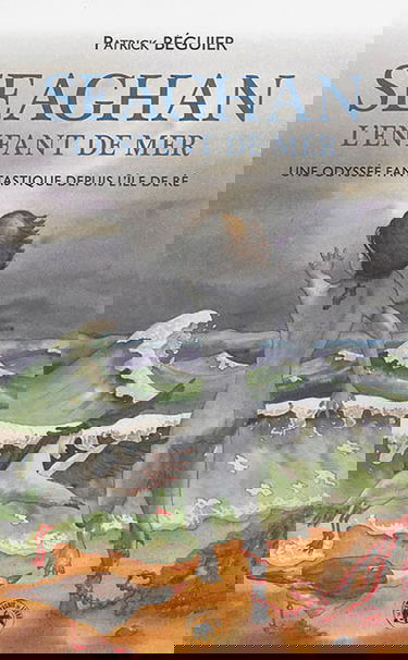 Seaghan l'enfant de mer : une odyssée fantastique depuis l'île de Ré