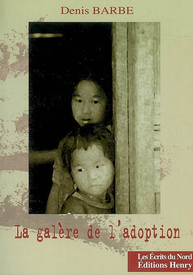 La galère de l'adoption