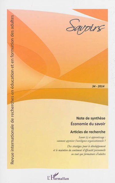 Couverture de Savoirs, n° 34. Economie du savoir