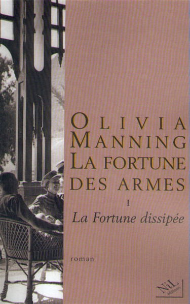 La fortune des armes. Vol. 1. La fortune dissipée