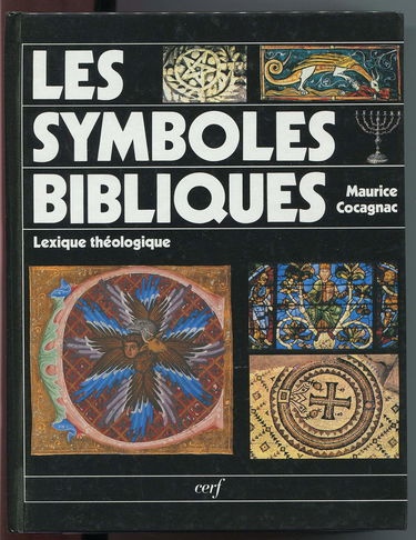 Les Symboles bibliques : Lexique théologique