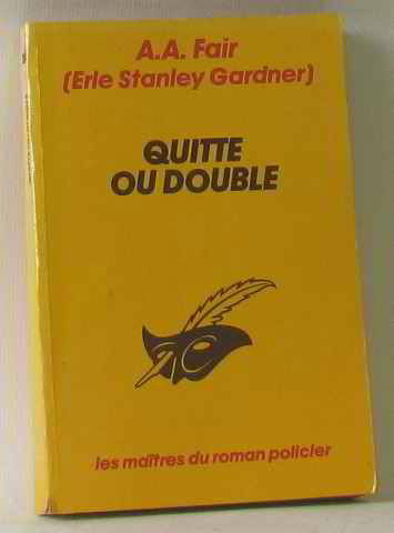 Quitte ou double