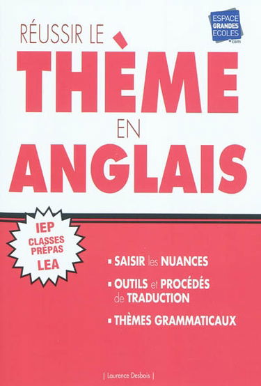 Réussir le thème en anglais