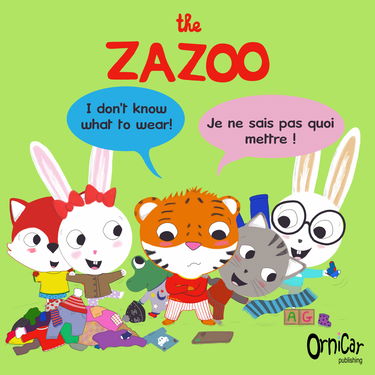 The Zazoo: I don't know what to wear! - Je ne sais pas quoi mettre
