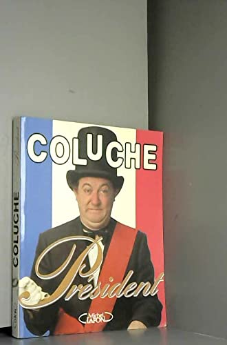 Coluche Président