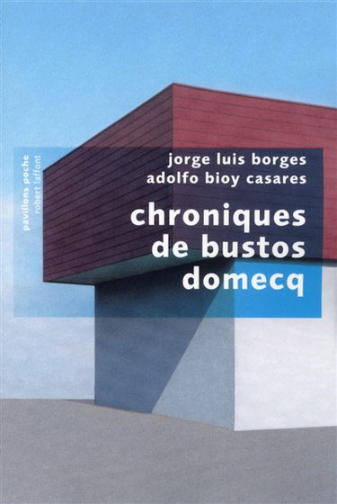 Chroniques de Bustos Domecq