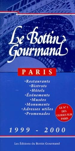 Le Bottin gourmand Paris : 1999-2000