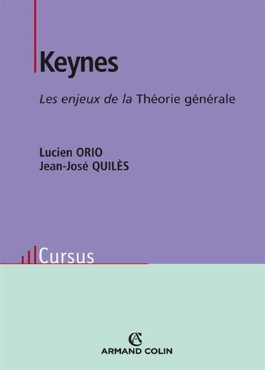 Keynes : les enjeux de la Théorie générale