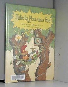 Julie la mauvaise fée