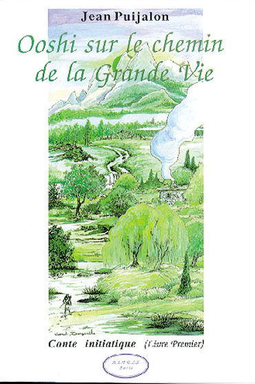 Ooshi sur le chemin de la grande vie. Vol. 1