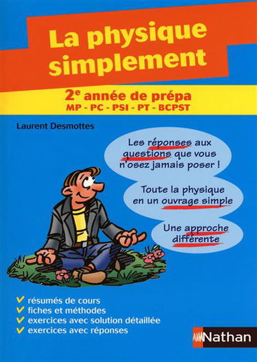 La physique simplement 2e année de prépa MP, PC, PSI, PT, BCPST & 1er cycle universitaire