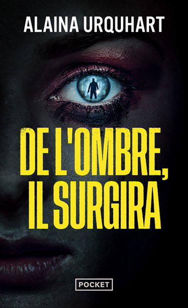 De l'ombre, il surgira