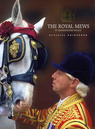 Couverture de The Royal Mews at Buckingham Palace: Official Guidebook