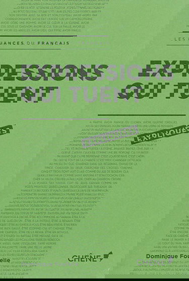 Expressions qui tuent expliquées