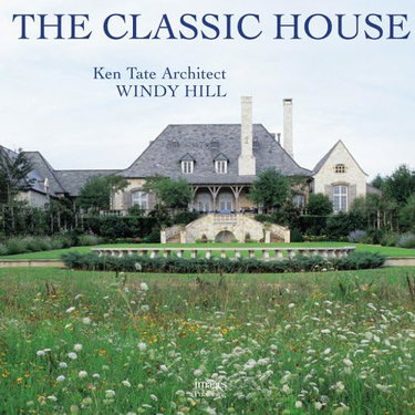 Couverture de The Classic House: Ken Tate Architect : Windy Hill