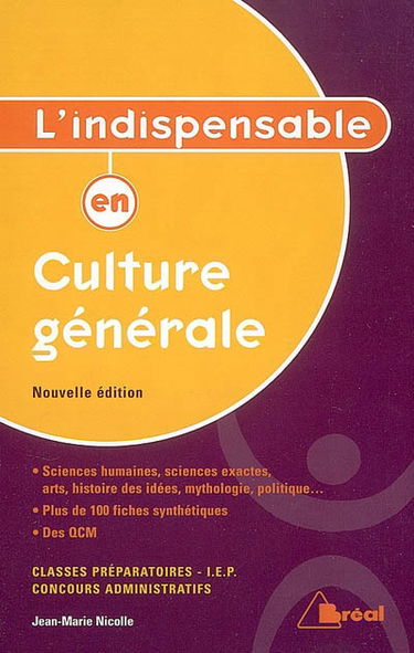 L'indispensable en culture générale : classes préparatoires, IEP, concours administratifs