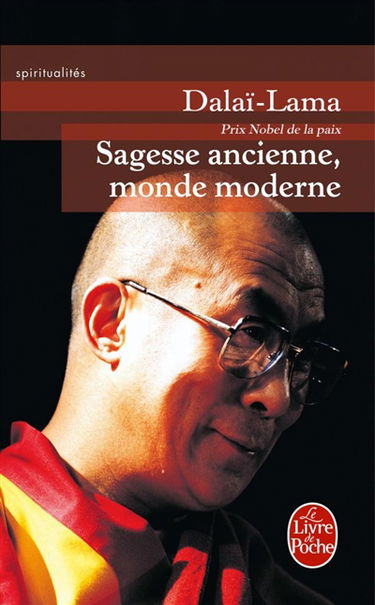 Sagesse ancienne, monde moderne : éthique pour le nouveau millénaire