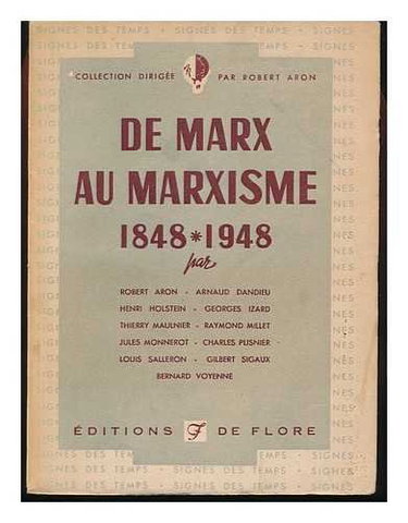 Couverture de De Marx Au Marxisme, 1848-1948 / Par Robert Aron . [Et Al. ]