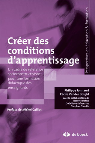 Créer des conditions d'apprentissage : un cadre de référence socioconstructiviste pour une formation didactique des enseignants