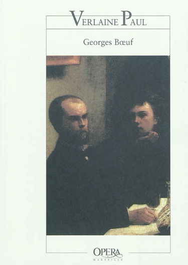 Verlaine Paul : opéra en quinze scènes