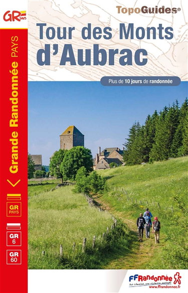Couverture de Tour des monts d'Aubrac : GR Pays, GR 65, GR 6, GR 60 : plus de 10 jours de randonnée par Collectif