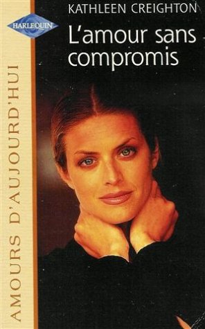 L AMOUR SANS COMPROMIS