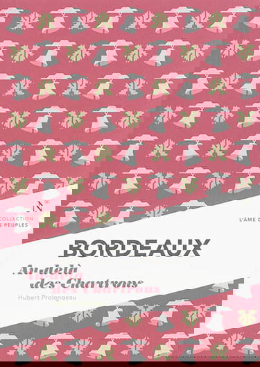 Bordeaux : au-delà des Chartrons