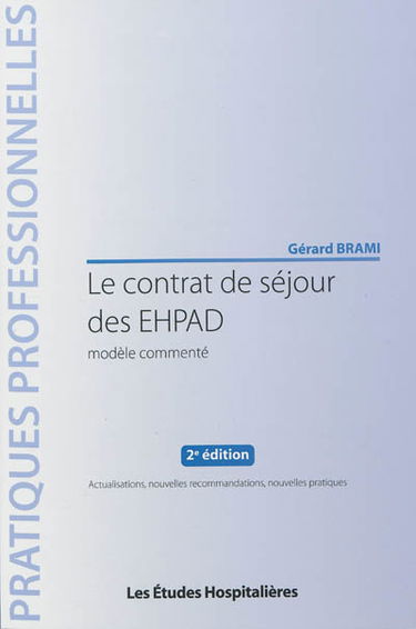 Le contrat de séjour des EHPAD : modèle commenté