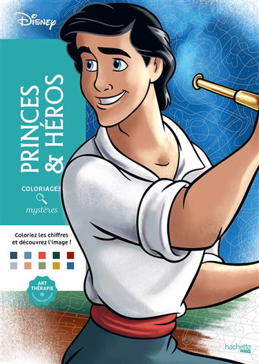 Couverture de Princes & héros : coloriages mystères