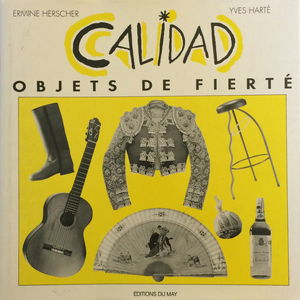 Calidad : objets de fierté
