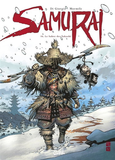 Couverture de Samurai. Vol. 16. Le sabre des Takashi