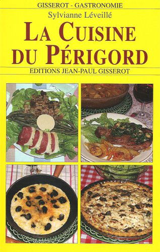 La cuisine du Périgord