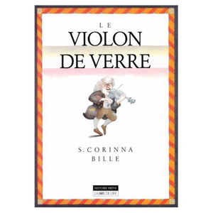 Le Violon de verre. Le Messager