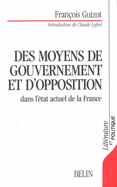 Des moyens de gouvernement et d'opposition