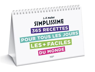 Simplissime : 365 recettes pour tous les jours les + faciles du monde