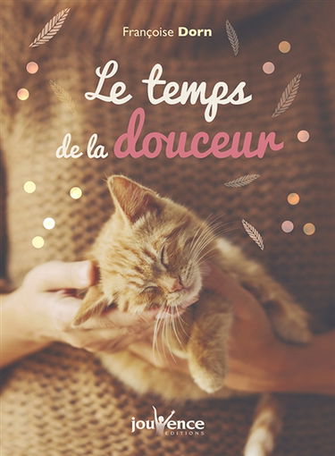 Le temps de la douceur