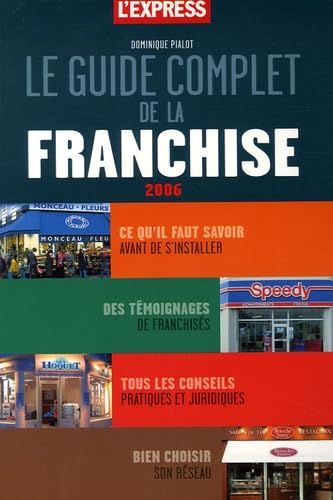 Le guide complet de la franchise