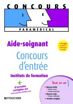 Aide-soignant : concours d'entrée, instituts de formation